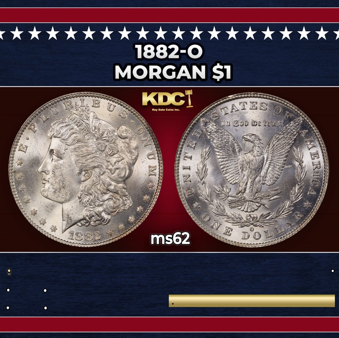 1882-o Morgan Dollar $1 Grades ms62: 1882-o Morgan Dollar $1 Grades ms62. Historic precious metal trends is causing increased spot pricing by the day. On auctions with set openings, we are doing our best to have items priced at their mar