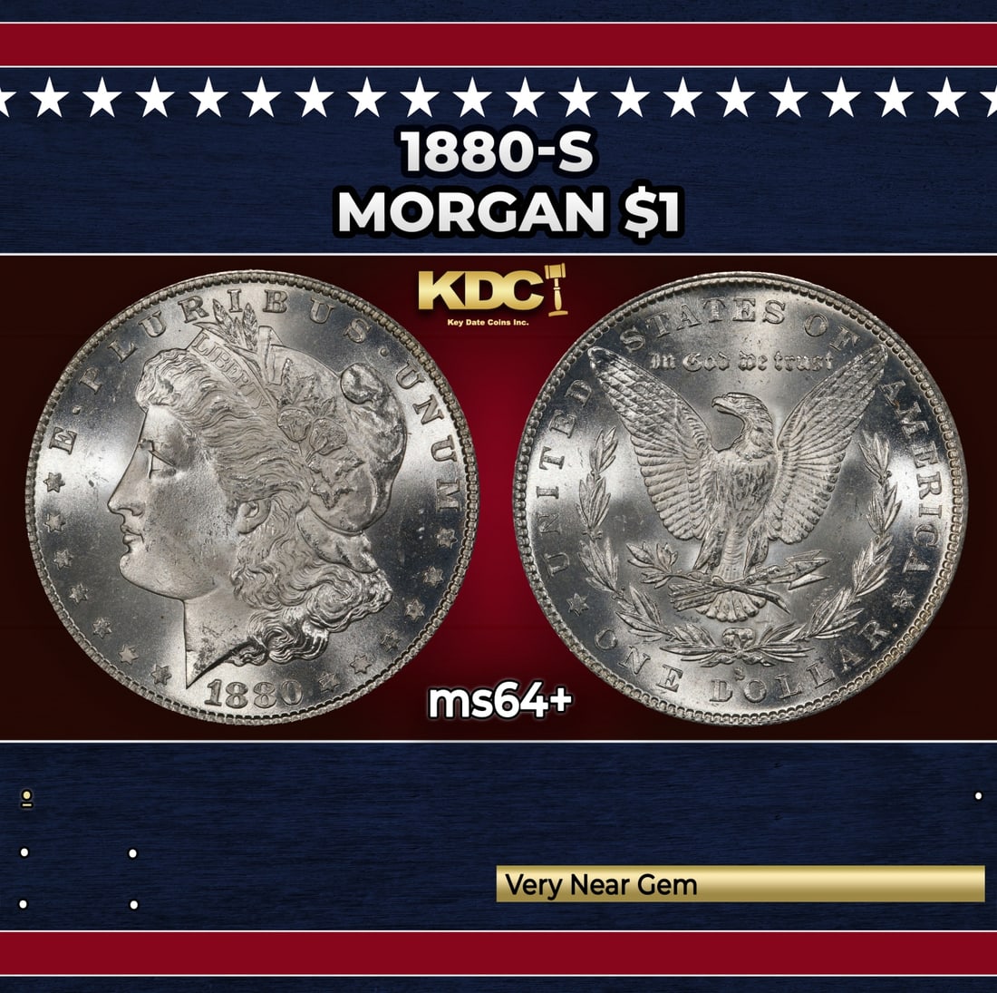 1880-s Morgan Dollar $1 Grades ms64+: 1880-s Morgan Dollar $1 Grades ms64+. Historic precious metal trends is causing increased spot pricing by the day. On auctions with set openings, we are doing our best to have items priced at their ma