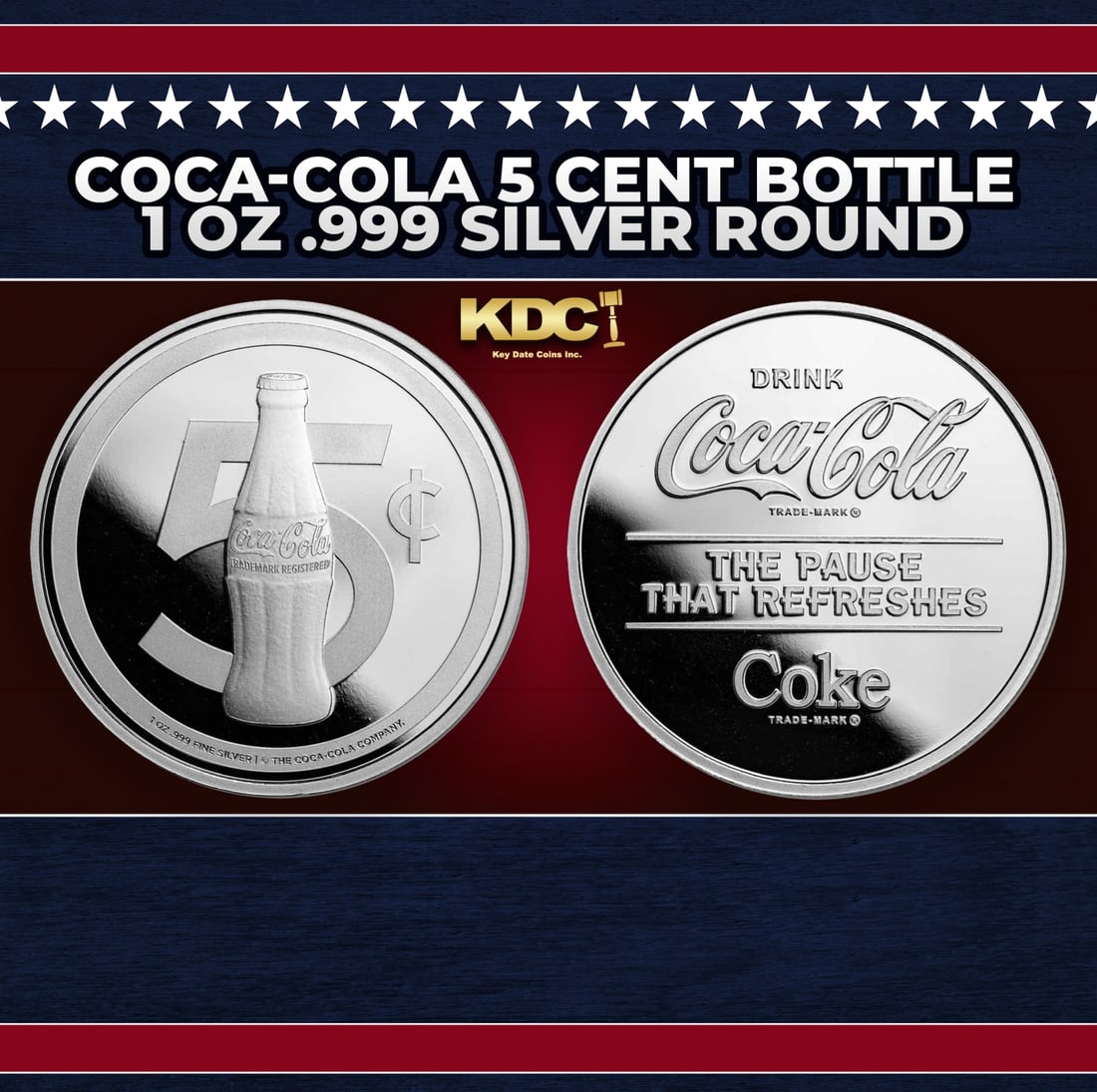 Coca-Cola 5 Cent Bottle 1 oz .999 Silver Round Round: Coca-Cola 5 Cent Bottle 1 oz .999 Silver Round. The Coca-Cola brand has a rich and storied history that dates back to 1886 when pharmacist John Pemberton invented a carbonated drink in Atlanta, Georgi