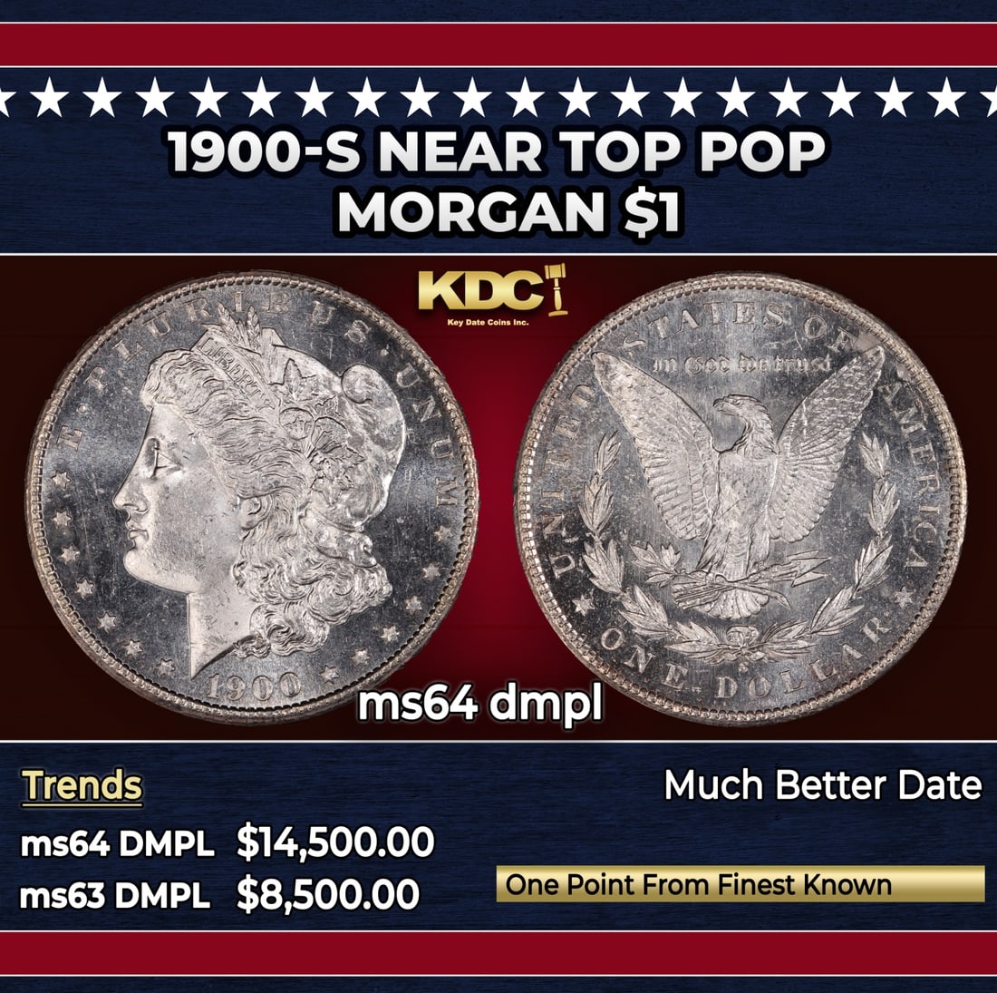 1900-s Morgan Dollar Near Top Pop $1 ms64 dmpl SEGS: 1900-s Near Top Pop Morgan Dollar $1 ms64 dmpl SEGS. Historic precious metal trends is causing increased spot pricing by the day. On auctions with set openings, we are doing our best to have items pri