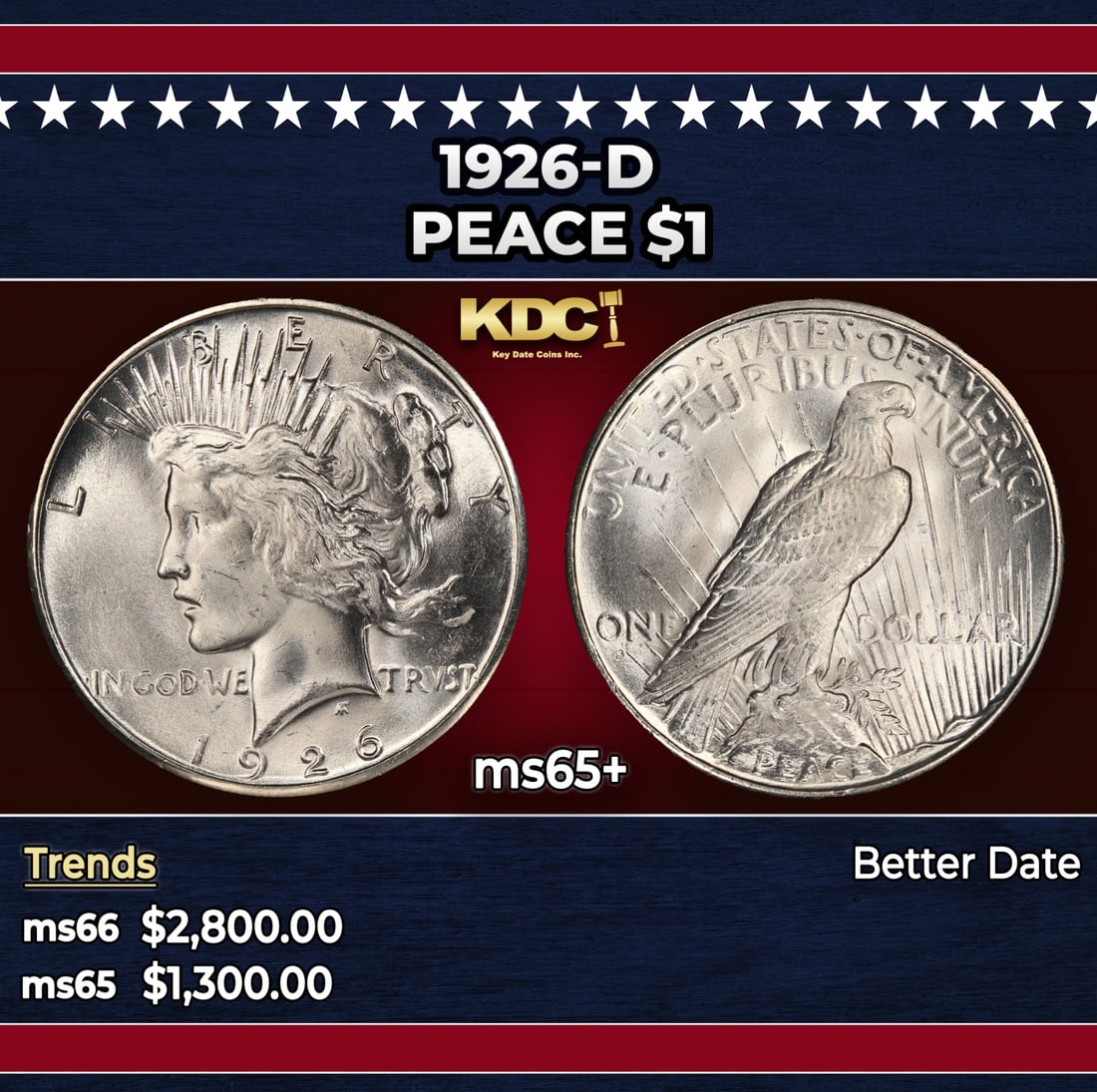 1926-d Peace Dollar $1 ms65+ SEGS: 1926-d Peace Dollar $1 ms65+ SEGS. Historic precious metal trends is causing increased spot pricing by the day. On auctions with set openings, we are doing our best to have items priced at