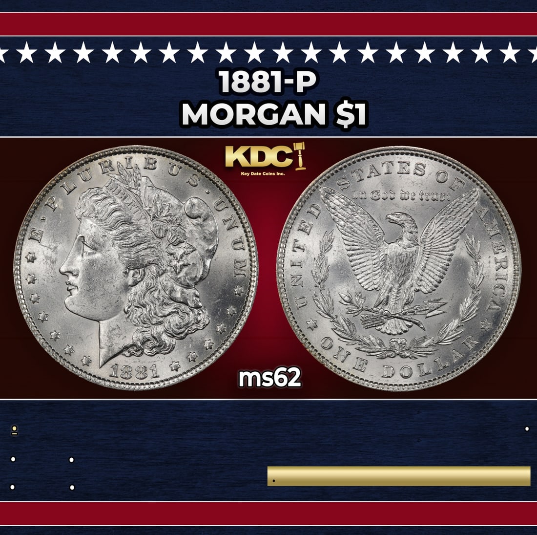 1881-p Morgan Dollar $1 Grades ms62: 1881-p Morgan Dollar $1 Grades ms62. Historic precious metal trends is causing increased spot pricing by the day. On auctions with set openings, we are doing our best to have items priced at their mar