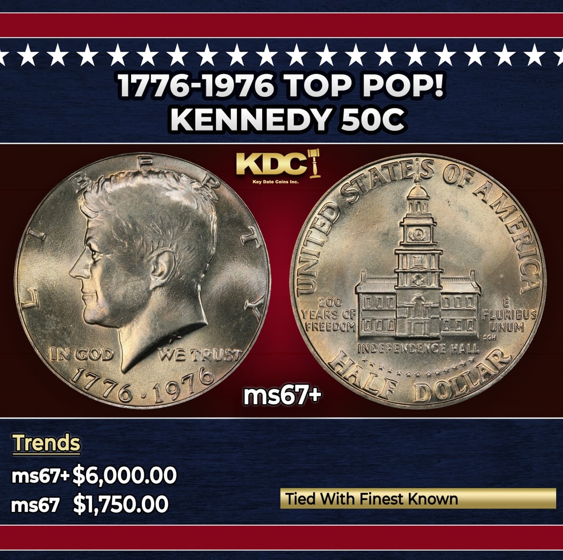 1776-1976 Kennedy Half Dollar TOP POP! 50c ms67+ SEGS: 1776-1976 TOP POP! Kennedy Half Dollar 50c ms67+ SEGS. Historic precious metal trends is causing increased spot pricing by the day. On auctions with set openings, we are doing our best to have items p