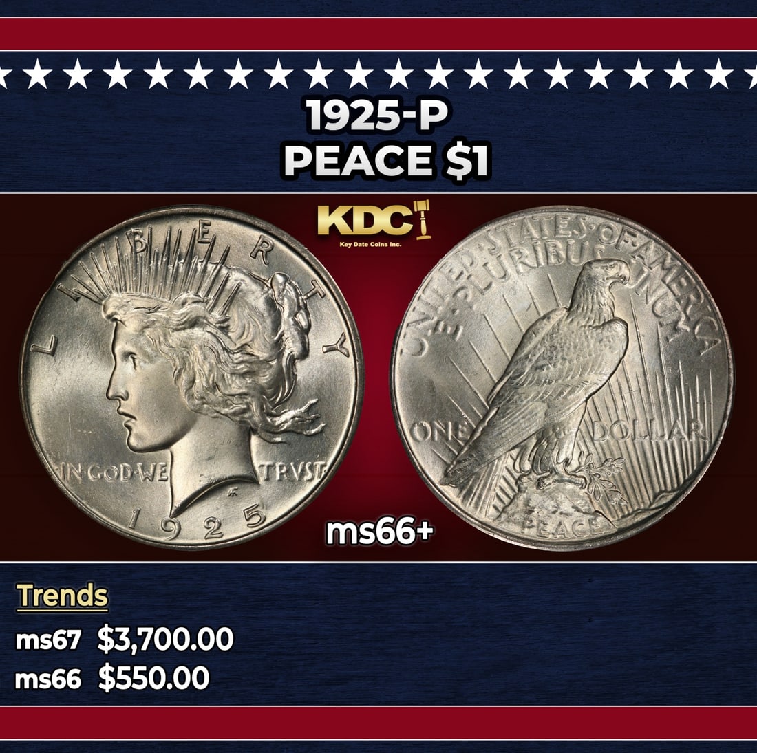 1925-p Peace Dollar $1 ms66+ SEGS: 1925-p Peace Dollar $1 ms66+ SEGS. Historic precious metal trends is causing increased spot pricing by the day. On auctions with set openings, we are doing our best to have items priced at their marke