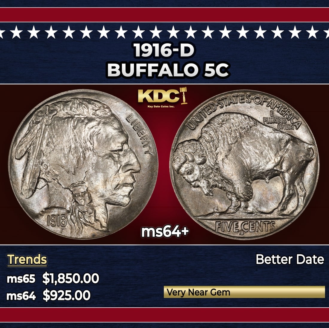 1916-d Buffalo Nickel 5c ms64+ SEGS: 1916-d Buffalo Nickel 5c ms64+ SEGS. Historic precious metal trends is causing increased spot pricing by the day. On auctions with set openings, we are doing our best to have items priced at their mar