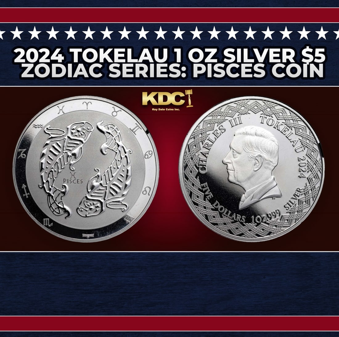2024 Tokelau 1 oz Silver $5 Zodiac Series: Pisces Coin Round: 2024 Tokelau 1 oz Silver $5 Zodiac Series: Pisces Coin. This is another great release in the Zodiac series with graphic artwork symbolizing the zodiac sign, Pisces. Contains 1 oz of .999 fine silver.H