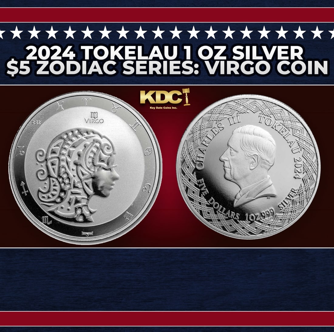 2024 Tokelau 1 oz Silver $5 Zodiac Series: Virgo Coin Round: 2024 Tokelau 1 oz Silver $5 Zodiac Series: Virgo Coin. This is another great release in the Zodiac series with graphic artwork symbolizing the zodiac sign, Virgo. Contains 1 oz of .999 fine silver.His