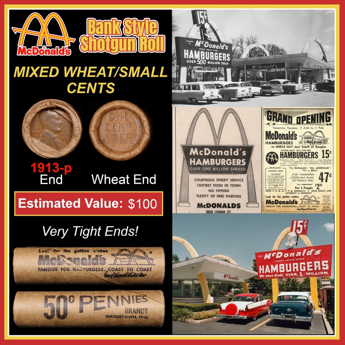 Lincoln Wheat Cent 1c Mixed Roll Orig Brandt McDonalds Wrapper, 1913-p end, Wheat other end: Lincoln Wheat Cent 1c Mixed Roll Orig Brandt McDonalds Wrapper, 1913-p end, Wheat other end. Lincoln Wheat Cent 1c mixed original Shotgun Roll. Actual roll pictured is the roll you will get. A great o