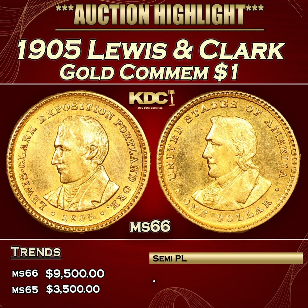 1905 Lewis & Clark Gold Commem Dollar 1 ms66 SEGS: 1905 Lewis & Clark Gold Commem Dollar 1 ms66 SEGS. Heads You win, Heads You Lose! This is THE ONLY Two Headed Coin in US History! The Obverse depicts the Head of Lewis and the Reverse the Head of Clar