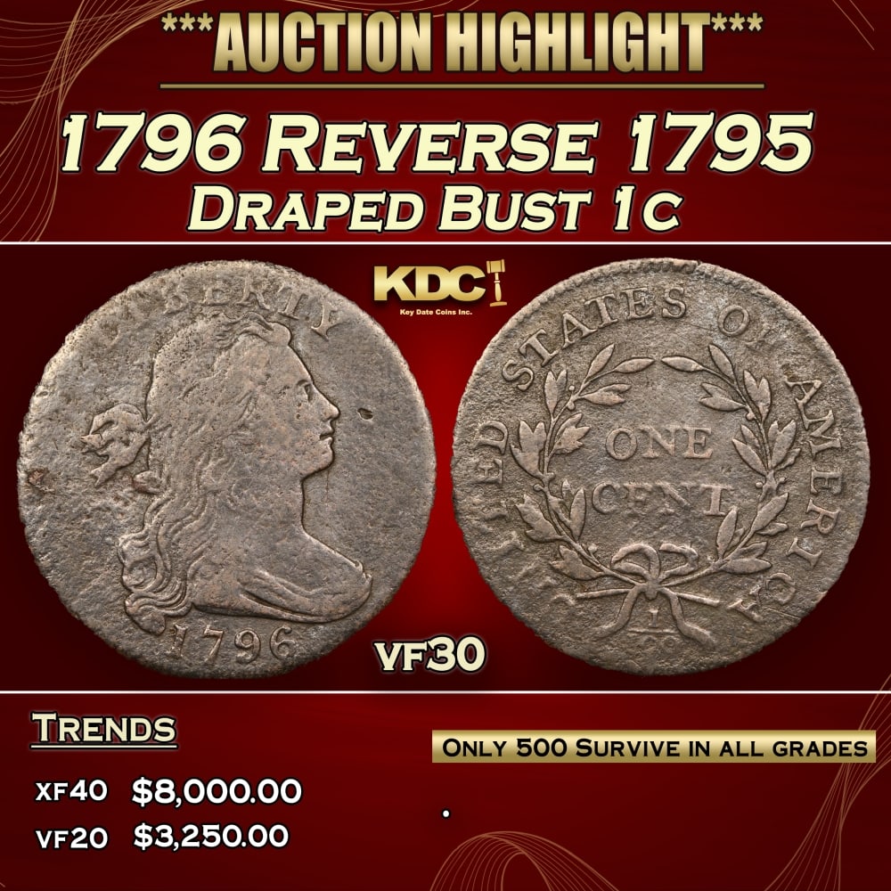 1796 Reverse 1795 Draped Bust Large Cent 1c vf30 SEGS: 1796 Reverse 1795 Draped Bust Large Cent 1c vf30 SEGS. 0 Historic precious metal trends is causing increased spot pricing by the day. On auctions with set openings, we are doing our best to have items