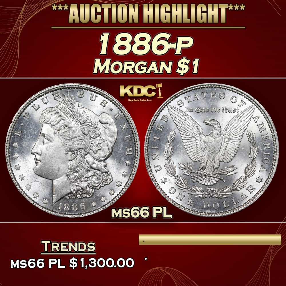 1886-p Morgan Dollar $1 ms66 PL SEGS: 1886-p Morgan Dollar $1 ms66 PL SEGS. 0 Historic precious metal trends is causing increased spot pricing by the day. On auctions with set openings, we are doing our best to have items priced at their
