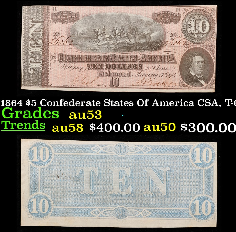 1864 $5 Confederate States Of America CSA, T-69 Grades au53 (1 of 4)
