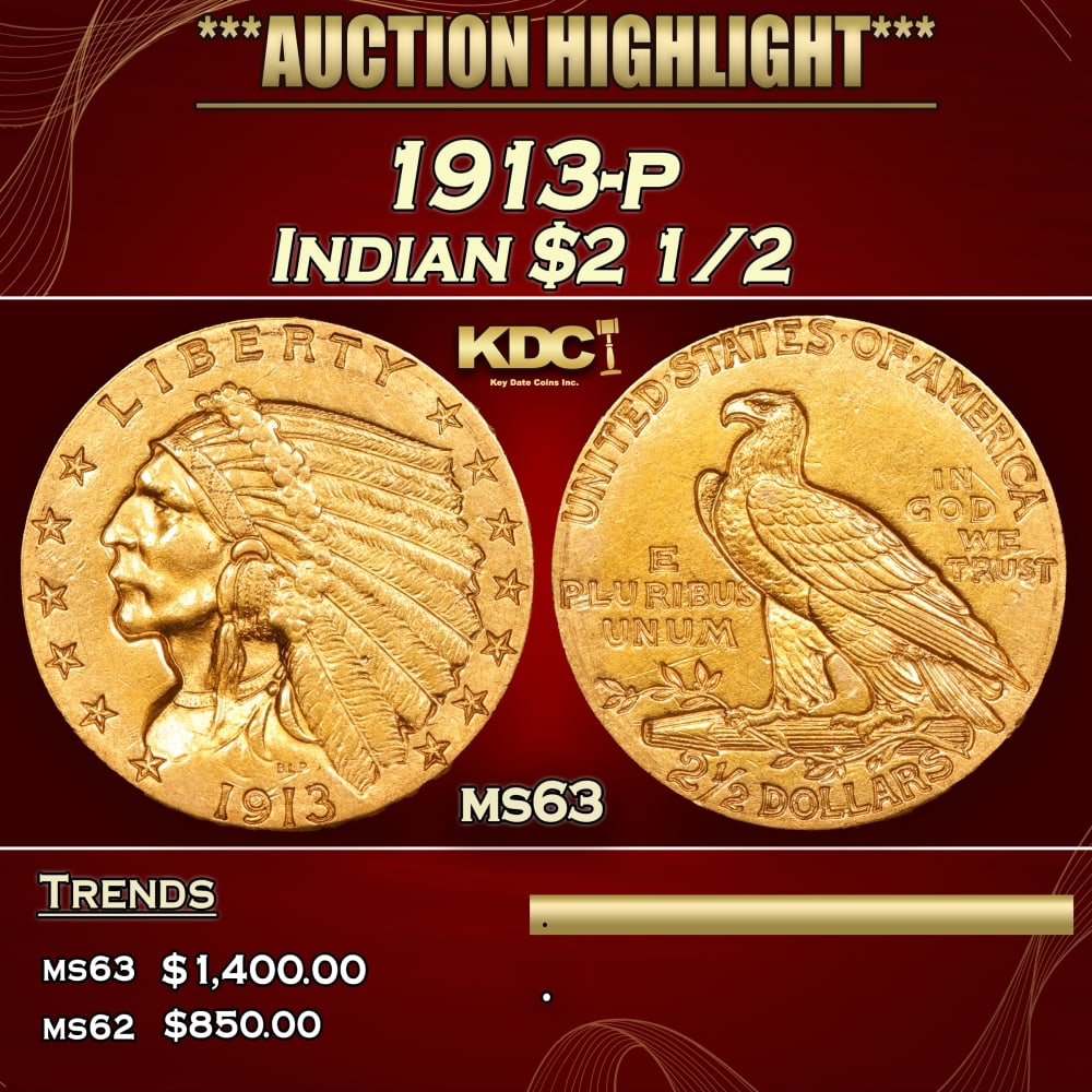 1913-p Gold Indian Quarter Eagle $2 1/2 ms63 SEGS: 1913-p Gold Indian Quarter Eagle $2 1/2 ms63 SEGS. 0 Historic precious metal trends is causing increased spot pricing by the day. On auctions with set openings, we are doing our best to have items pri