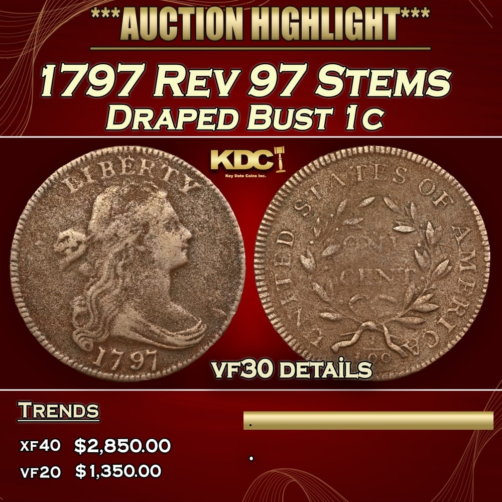 1797 Rev 97 Stems Draped Bust Large Cent 1c vf30 details SEGS: 1797 Rev 97 Stems Draped Bust Large Cent 1c vf30 details SEGS. 0 Historic precious metal trends is causing increased spot pricing by the day. On auctions with set openings, we are doing our best to ha