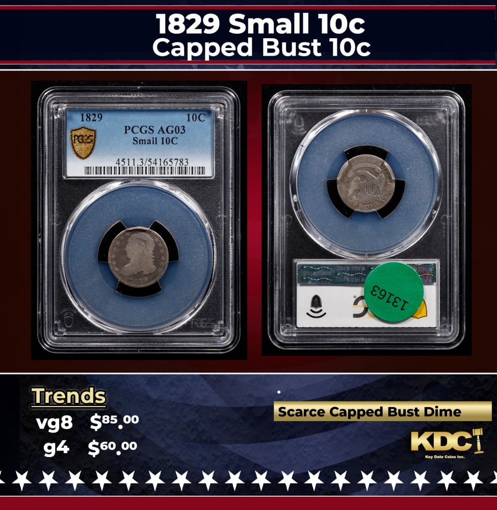 PCGS 1829 Small 10c Capped Bust Dime 10c g4 PCGS (1 of 3)