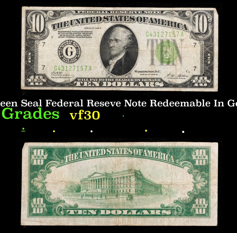 1928B $10 Green Seal Federal Reseve Note Redeemable In Gold Chicago, IL Grades vf++: 1928B $10 Green Seal Federal Reseve Note Redeemable In Gold Chicago, IL Grades vf++. Historic precious metal trends is causing increased spot pricing by the day. On auctions with set openings, we are