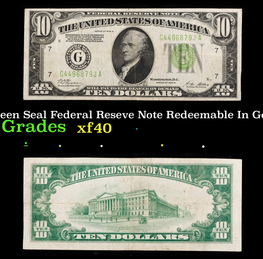 1928B $10 Green Seal Federal Reseve Note Redeemable In Gold Chicago, IL Grades xf: 1928B $10 Green Seal Federal Reseve Note Redeemable In Gold Chicago, IL Grades xf. Historic precious metal trends is causing increased spot pricing by the day. On auctions with set openings, we are do