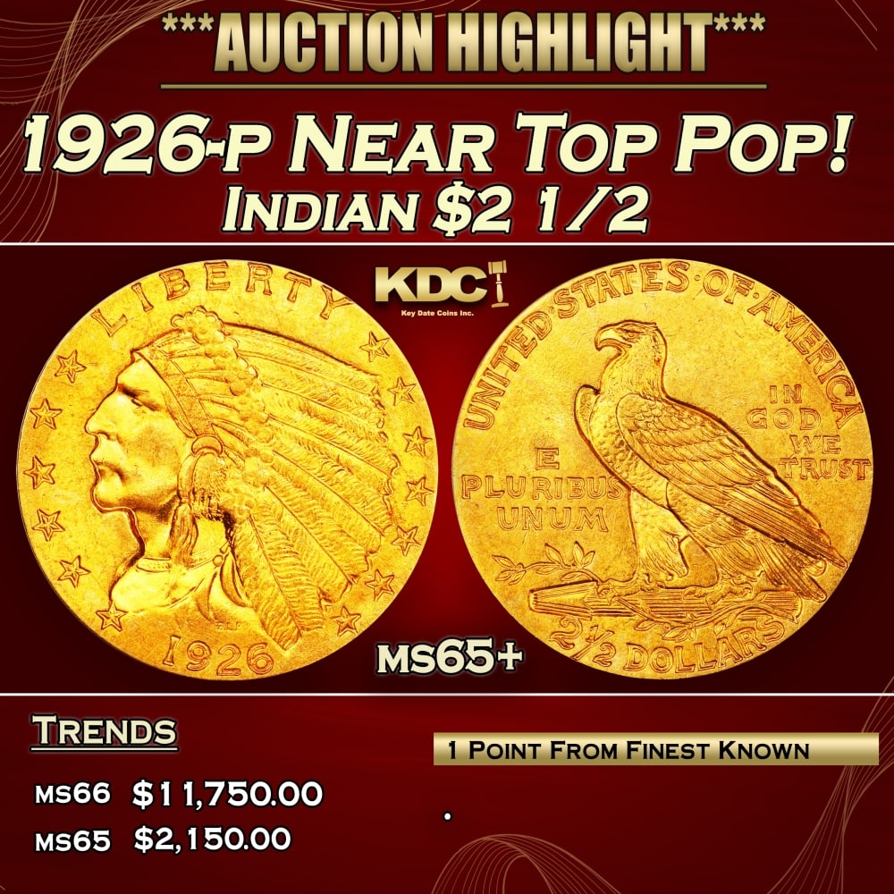 1926-p Gold Indian Quarter Eagle Near Top Pop! $2 1/2 ms65+ SEGS: 1926-p Near Top Pop! Gold Indian Quarter Eagle $2 1/2 ms65+ SEGS. The 1926 is the most consistently well produced and sharply defined circulation strike Indian quarter eagle, and the present example d