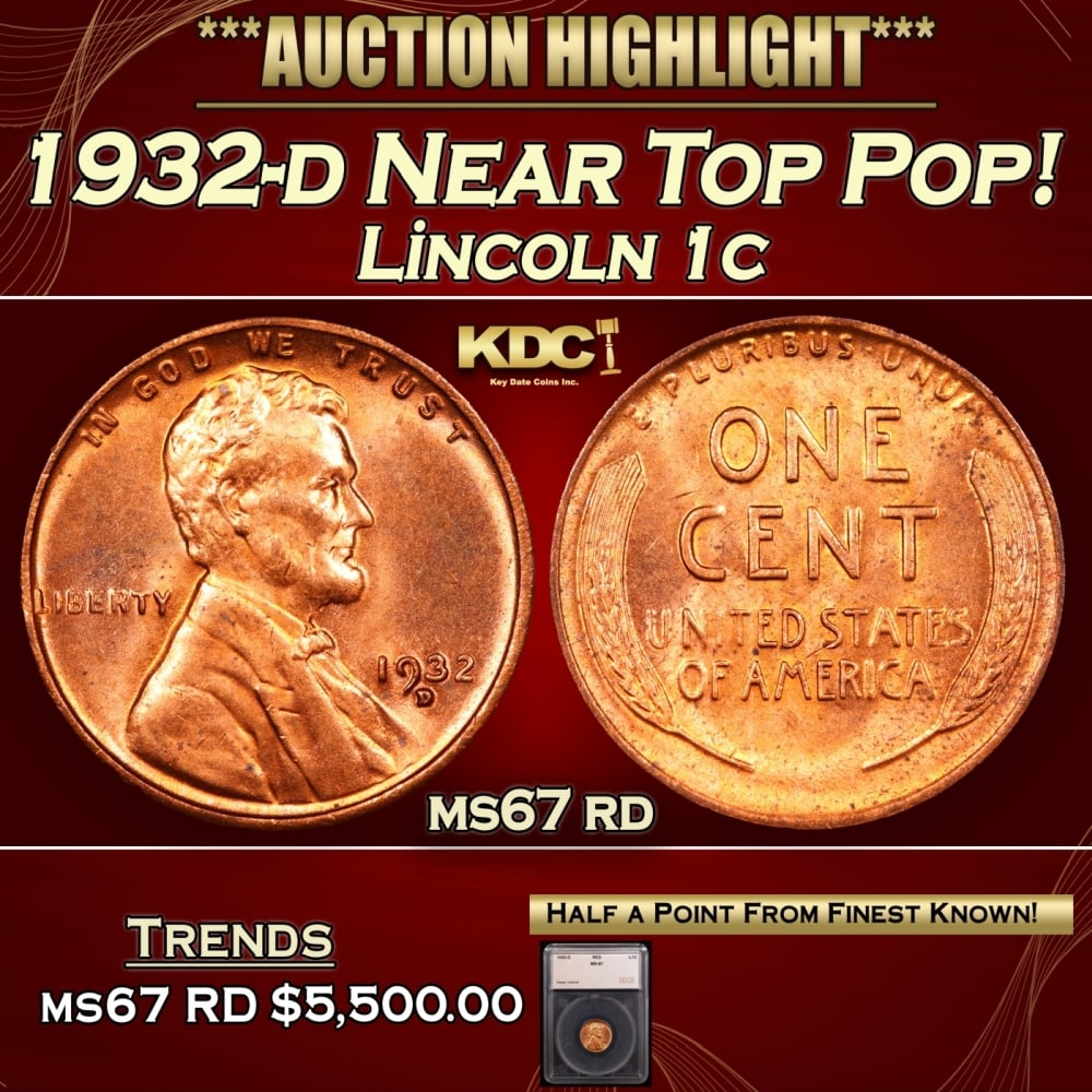 1932-d Lincoln Cent Near Top Pop! 1c ms67 rd SEGS: 1932-d Near Top Pop! Lincoln Cent 1c ms67 rd SEGS. Historic precious metal trends is causing increased spot pricing by the day. On auctions with set openings, we are doing our best to have items price
