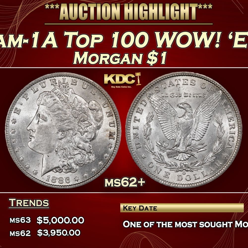 1886-o Morgan Dollar Vam-1A Top 100 WOW! 'E' On Rev $1 ms62+ USCG: 1886-o Vam-1A Top 100 WOW! 'E' On Rev Morgan Dollar $1 ms62+ USCG. Historic precious metal trends is causing increased spot pricing by the day. On auctions with set openings, we are doing our best to