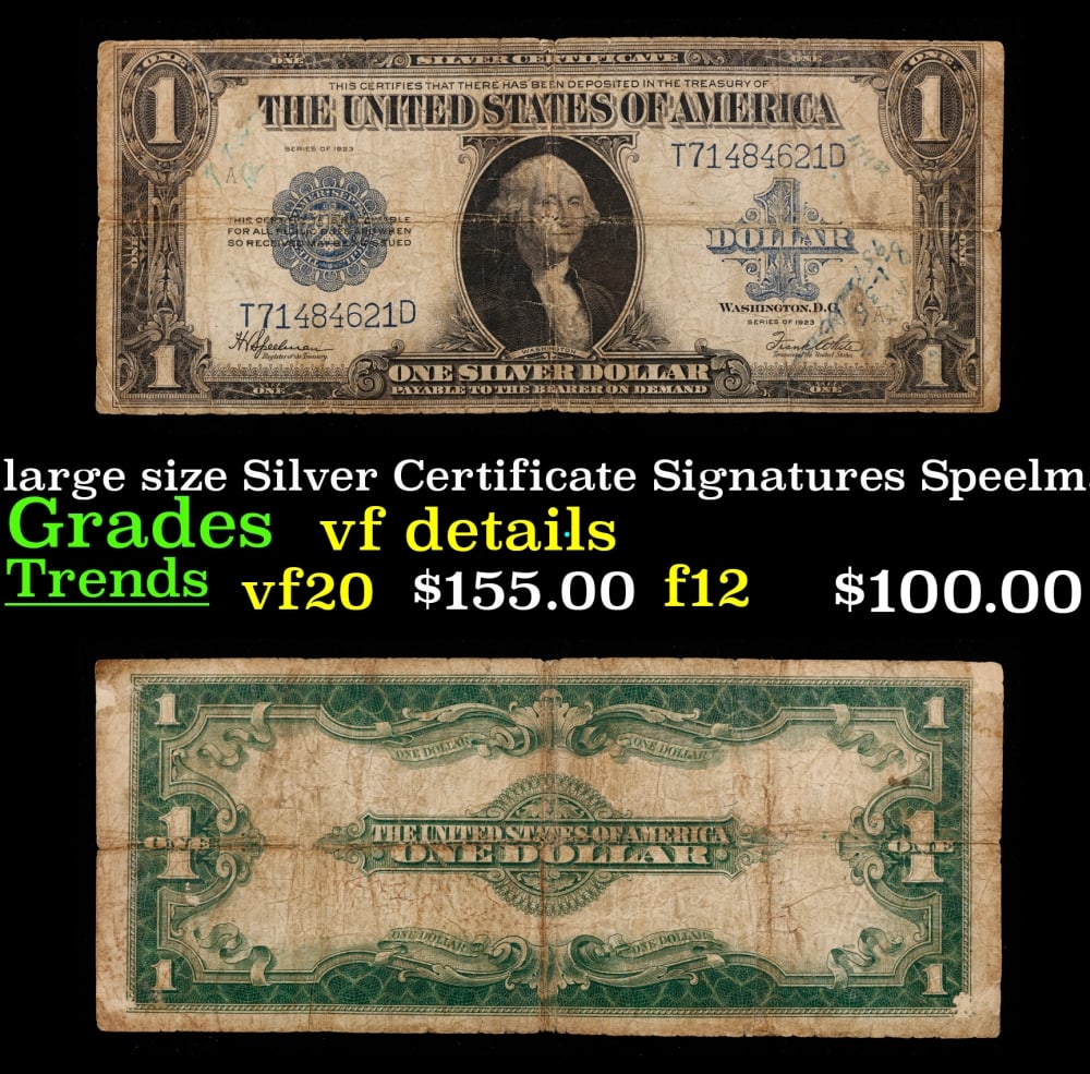 1923 $1 large size Silver Certificate Grades vf details Signatures Speelman/White (1 of 3)