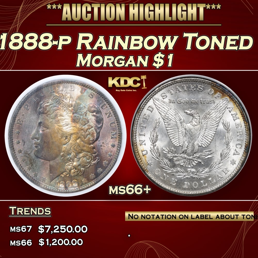 1888-p Morgan Dollar Rainbow Toned $1 ms66+ PCI: 1888-p Rainbow Toned Morgan Dollar $1 ms66+ PCI. 0 WE do not guarantee authenticity on toning on TPG services Historic precious metal trends is causing increased spot pricing by the day. On auctions w