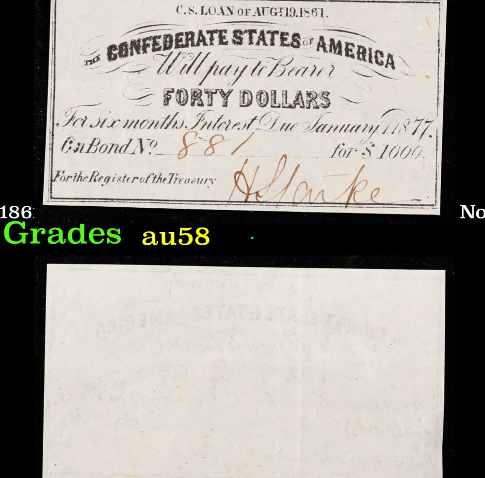 1861 Confederate States of America CSA $40 Note Grades au58 (1 of 3)