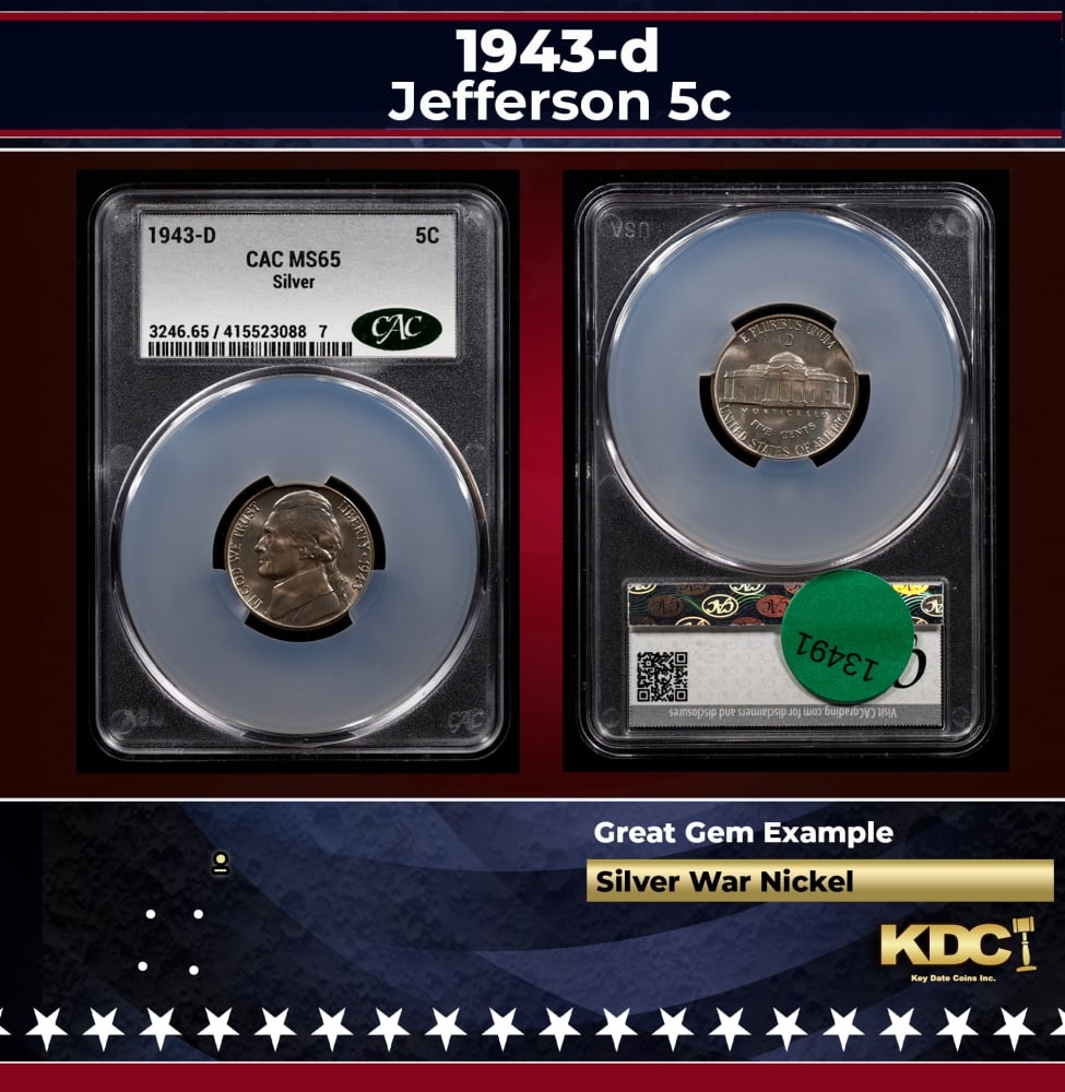 CACG 1943-d Jefferson Nickel 5c ms65 CACG: CACG 1943-d Jefferson Nickel 5c ms65 CACG. 0 Historic precious metal trends is causing increased spot pricing by the day. On auctions with set openings, we are doing our best to have items priced at t