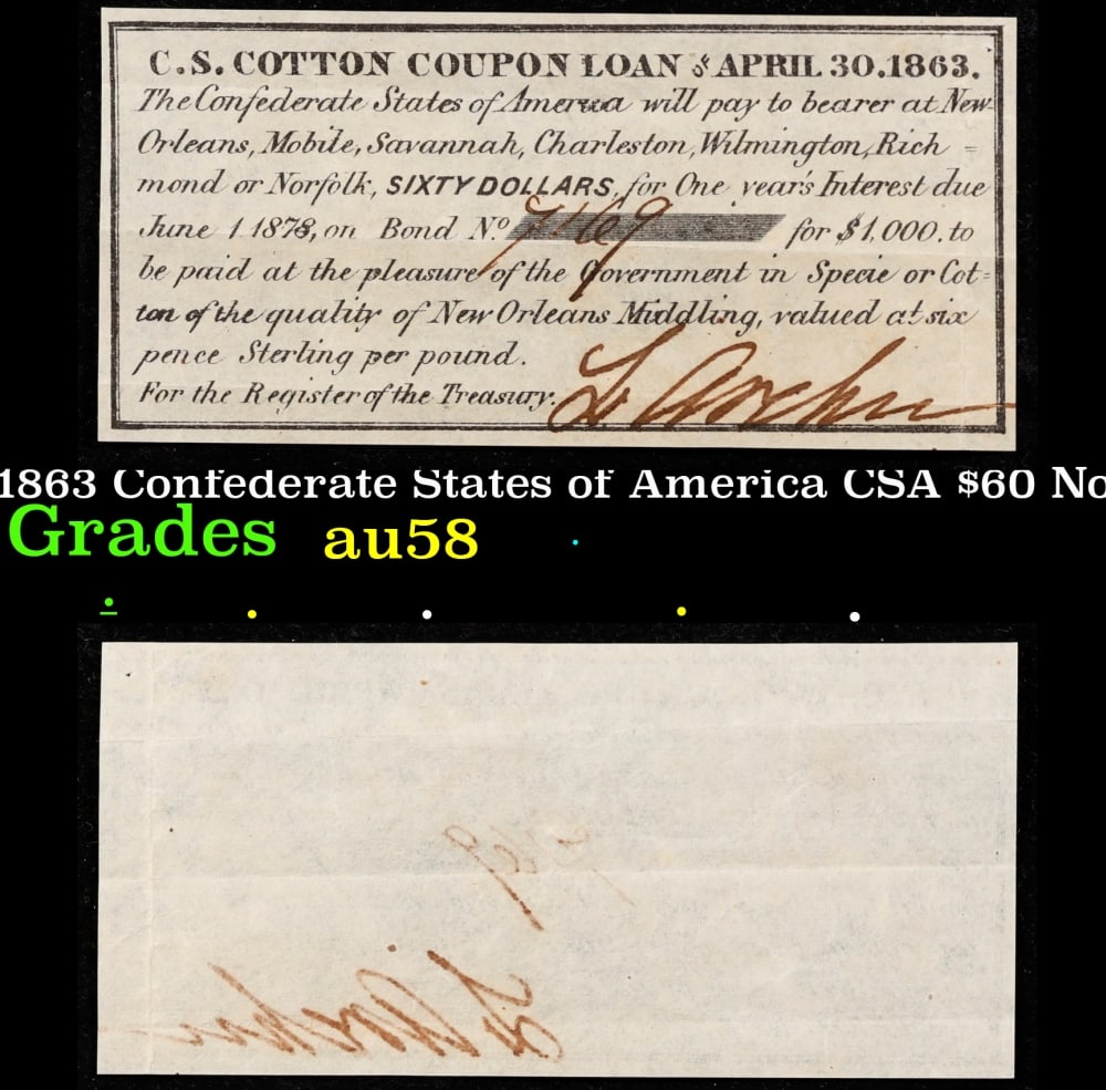 1863 Confederate States of America CSA $60 Note Grades au58 (1 of 3)