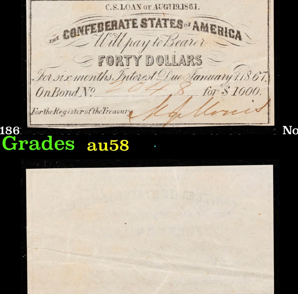 1861 Confederate States of America CSA $40 Note Grades au58 (1 of 3)