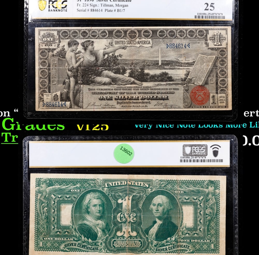 1896 $1 large size Silver Certificate Martha & George Washington "Educational Series" VF25 PCGS: 1896 $1 large size Silver Certificate Martha & George Washington "Educational Series" VF25 PCGS Signatures Tillman/Morgan. FR-224 In 1896, the U.S. Treasury printed Silver Certificates with beautiful