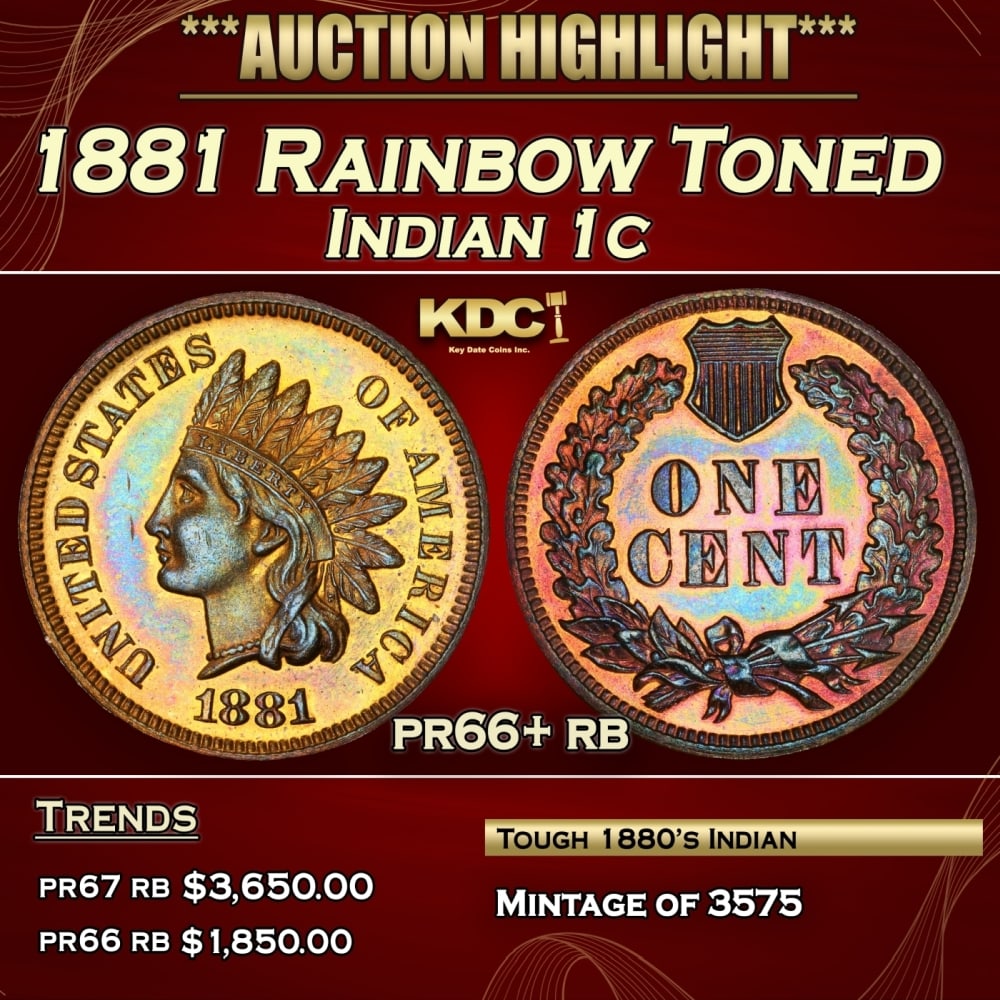 1881 Proof Indian Cent Rainbow Toned 1c pr66+ rb SEGS: 1881 Rainbow Toned Indian Cent 1c pr66+ rb SEGS. Historic precious metal trends is causing increased spot pricing by the day. On auctions with set openings, we are doing our best to have items priced