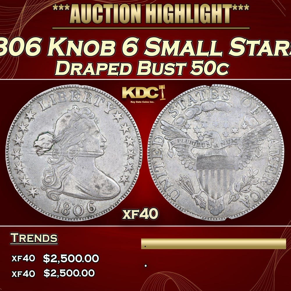 1806 Draped Bust Half Dollar Knob 6 Small Stars 50c xf40 SEGS: 1806 Knob 6 Small Stars Draped Bust Half Dollar 50c xf40 SEGS. 0 Historic precious metal trends is causing increased spot pricing by the day. On auctions with set openings, we are doing our best to ha
