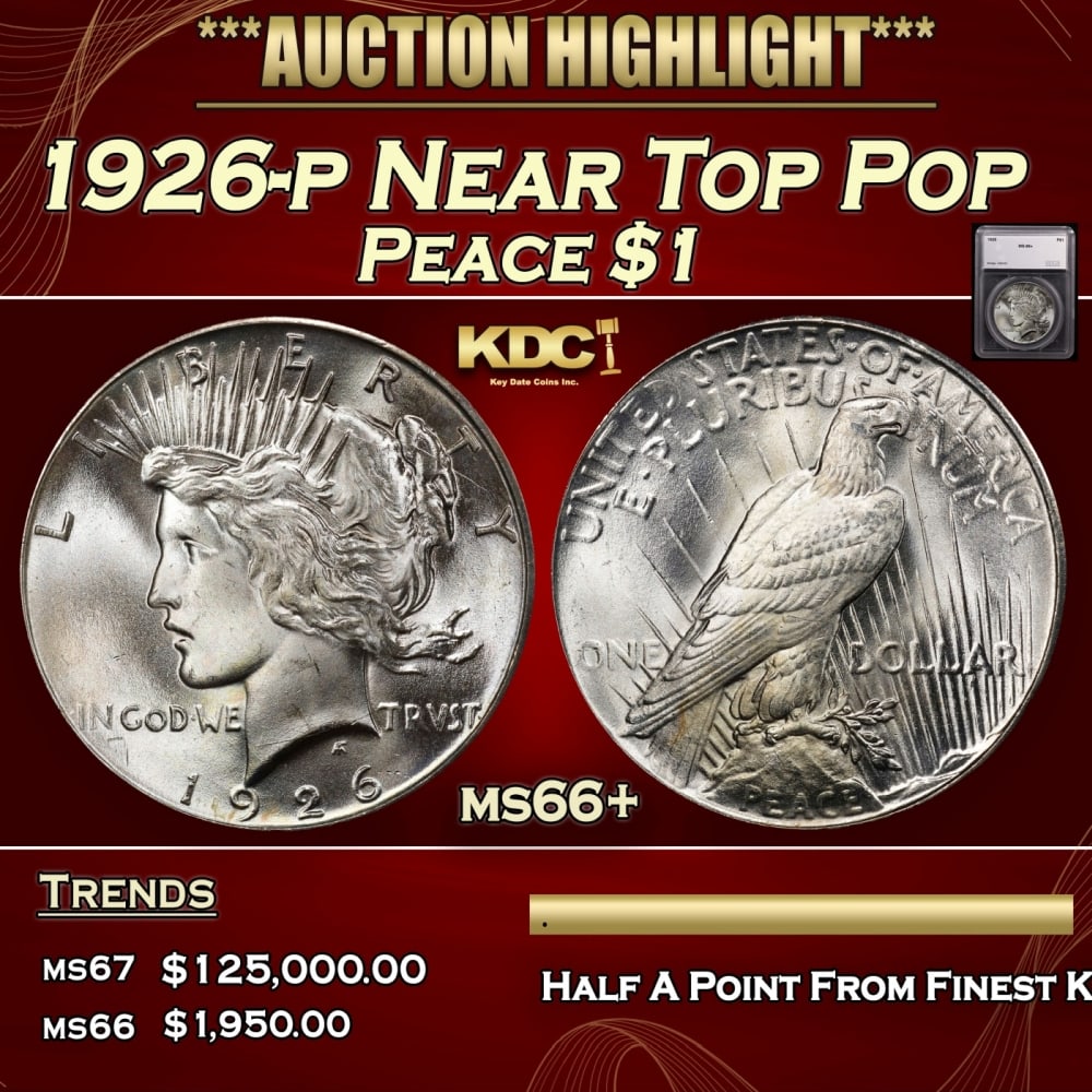 1926-p Peace Dollar Near Top Pop 1 ms66+ SEGS: 1926-p Near Top Pop Peace Dollar 1 ms66+ SEGS. Historic precious metal trends is causing increased spot pricing by the day. On auctions with set openings, we are doing our best to have items priced at