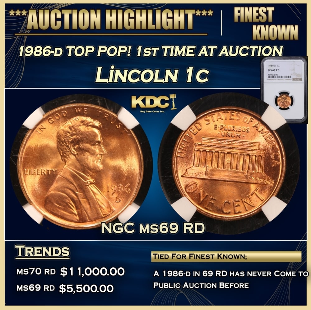 NGC 1986-d Lincoln Cent TOP POP! 1st TIME AT AUCTION 1c ms69 rd NGC: NGC 1986-d TOP POP! 1st TIME AT AUCTION Lincoln Cent 1c ms69 rd NGC. A Key Date's Pick, Bid to Win, Don't let it get Away, you might not find its equal Coin. I give this coin my highest recommendation