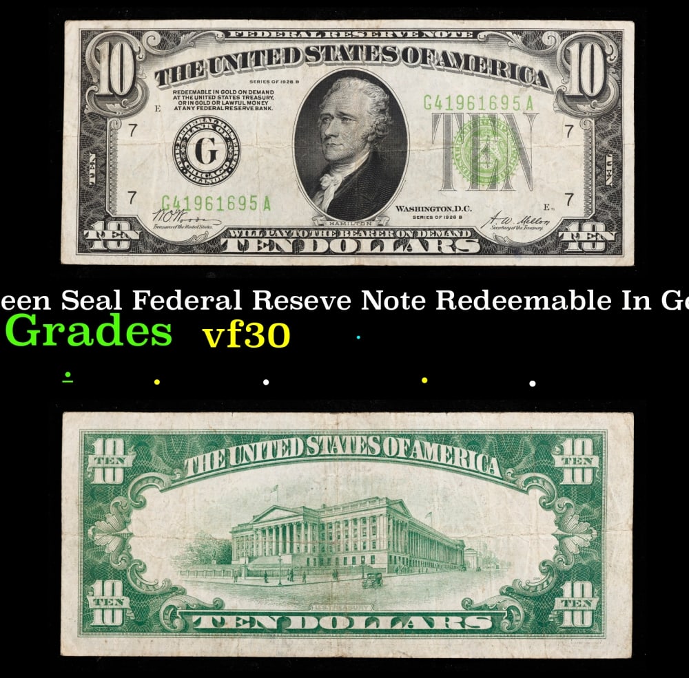 1928B $10 Green Seal Federal Reseve Note Redeemable In Gold Chicago, IL Grades vf++: 1928B $10 Green Seal Federal Reseve Note Redeemable In Gold Chicago, IL Grades vf++. Historic precious metal trends is causing increased spot pricing by the day. On auctions with set openings, we are