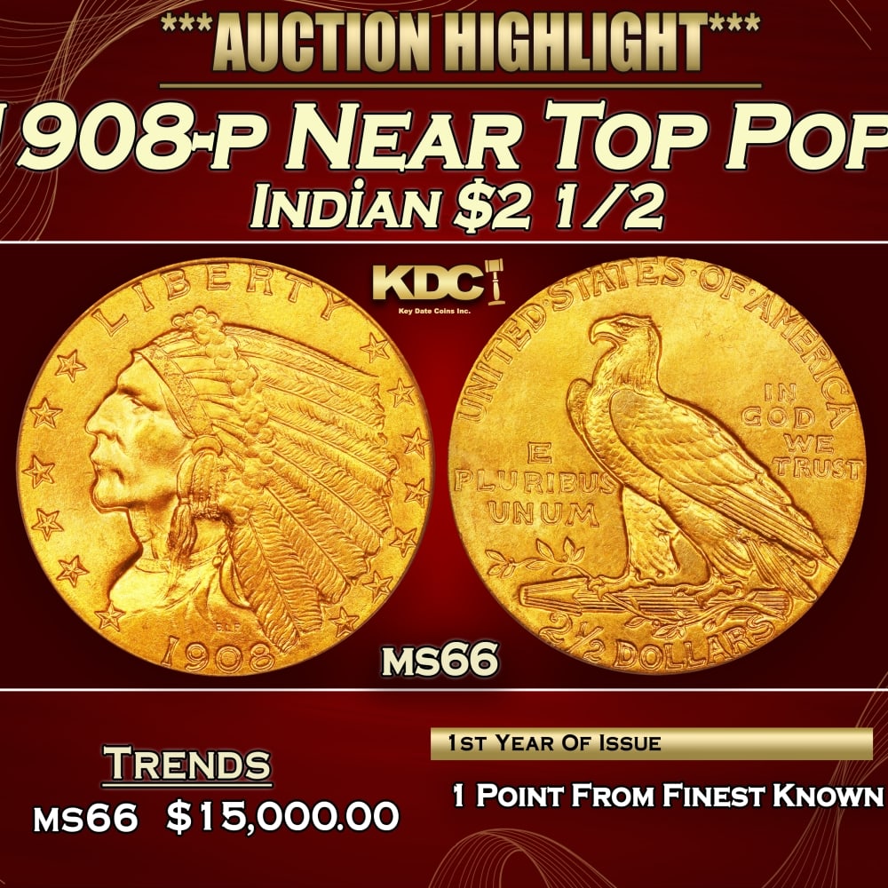 1908-p Gold Indian Quarter Eagle Near Top Pop! $2 1/2 ms66 USCG: 1908-p Near Top Pop! Gold Indian Quarter Eagle $2 1/2 ms66 USCG. The first-year-of-issue 1908 Indian five dollar was saved in greater numbers than following years, giving it a second reason for type c