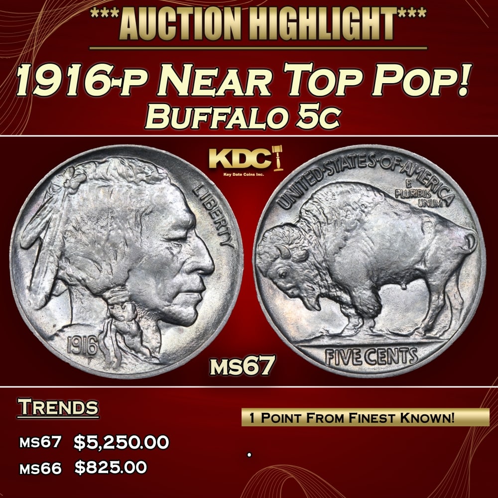 1916-p Buffalo Nickel Near Top Pop! 5c ms67 SEGS: 1916-p Near Top Pop! Buffalo Nickel 5c ms67 SEGS. 0 Historic precious metal trends is causing increased spot pricing by the day. On auctions with set openings, we are doing our best to have items pric