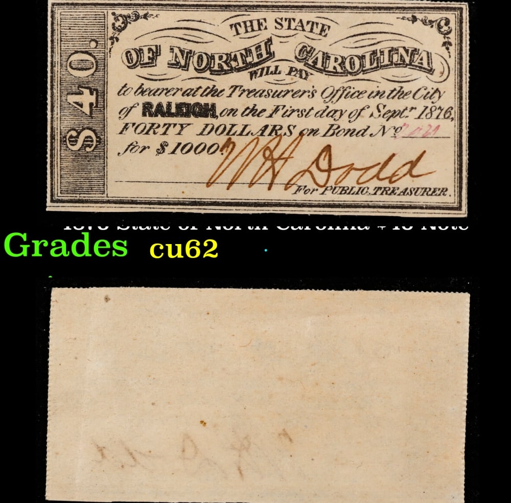 1870 State of North Carolina $40 Note Grades cu62 (1 of 3)