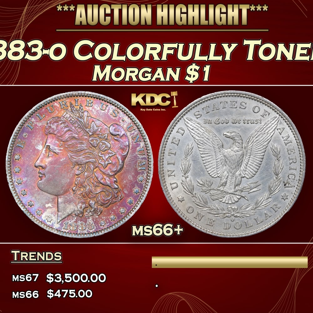 1883-o Morgan Dollar Colorfully Toned $1 ms66+ SEGS: 1883-o Colorfully Toned Morgan Dollar $1 ms66+ SEGS. 0 Historic precious metal trends is causing increased spot pricing by the day. On auctions with set openings, we are doing our best to have items p