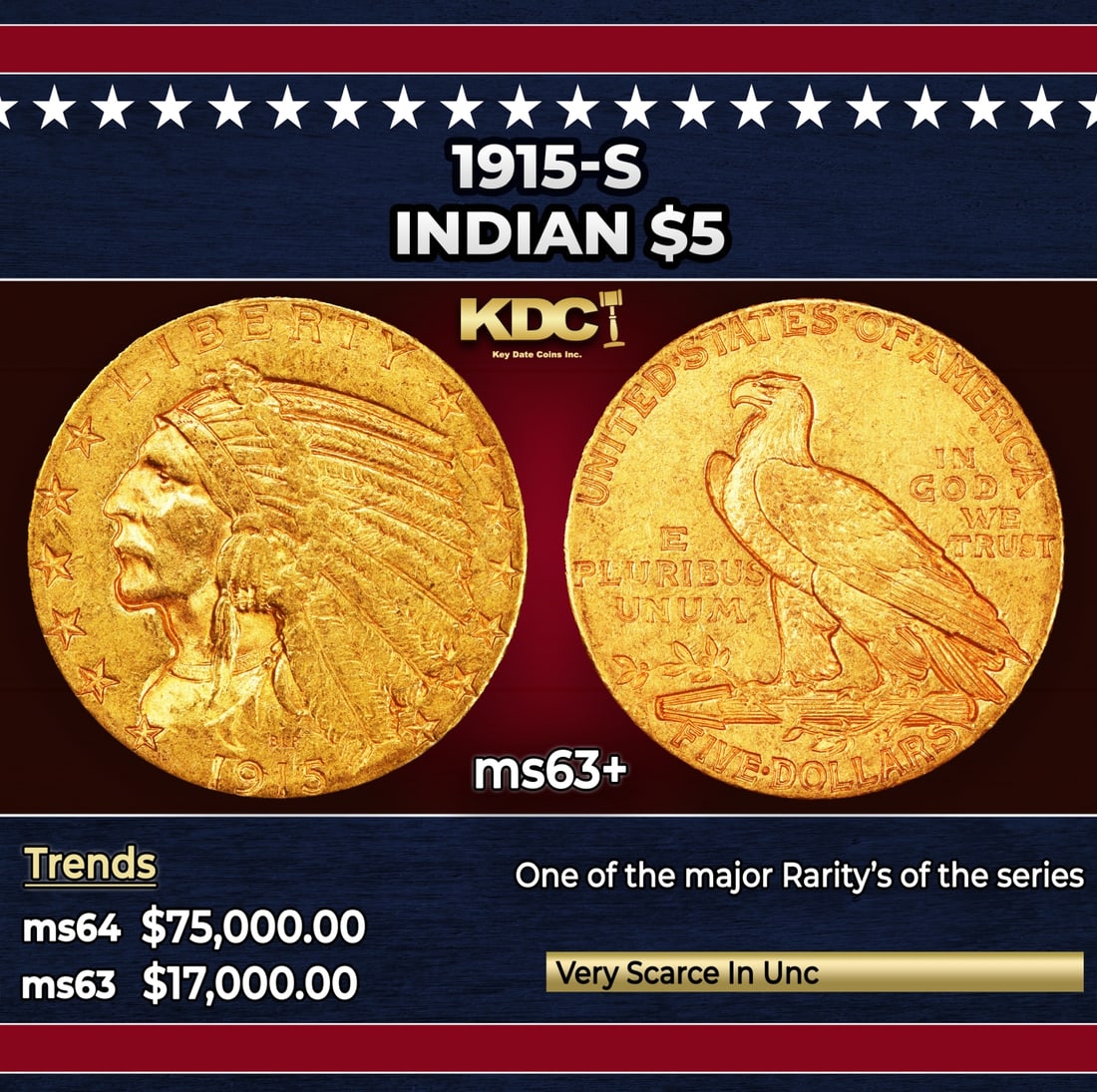 1915-s Gold Indian Half Eagle $5 ms63+ USCG: 1915-s Gold Indian Half Eagle $5 ms63+ USCG. This handsome and inviting example would serve with distinction in an advanced Indian half eagle set. Lustrous surfaces exhibit vivid orange-gold patina to