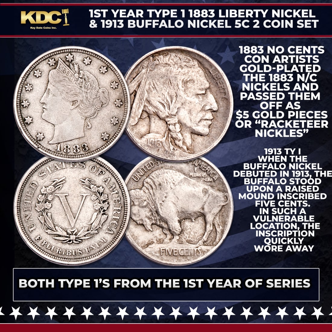 1st Year Type 1 1883 Liberty Nickel & 1913 Buffalo Nickel 5c 2 Coin Set (1 of 1)