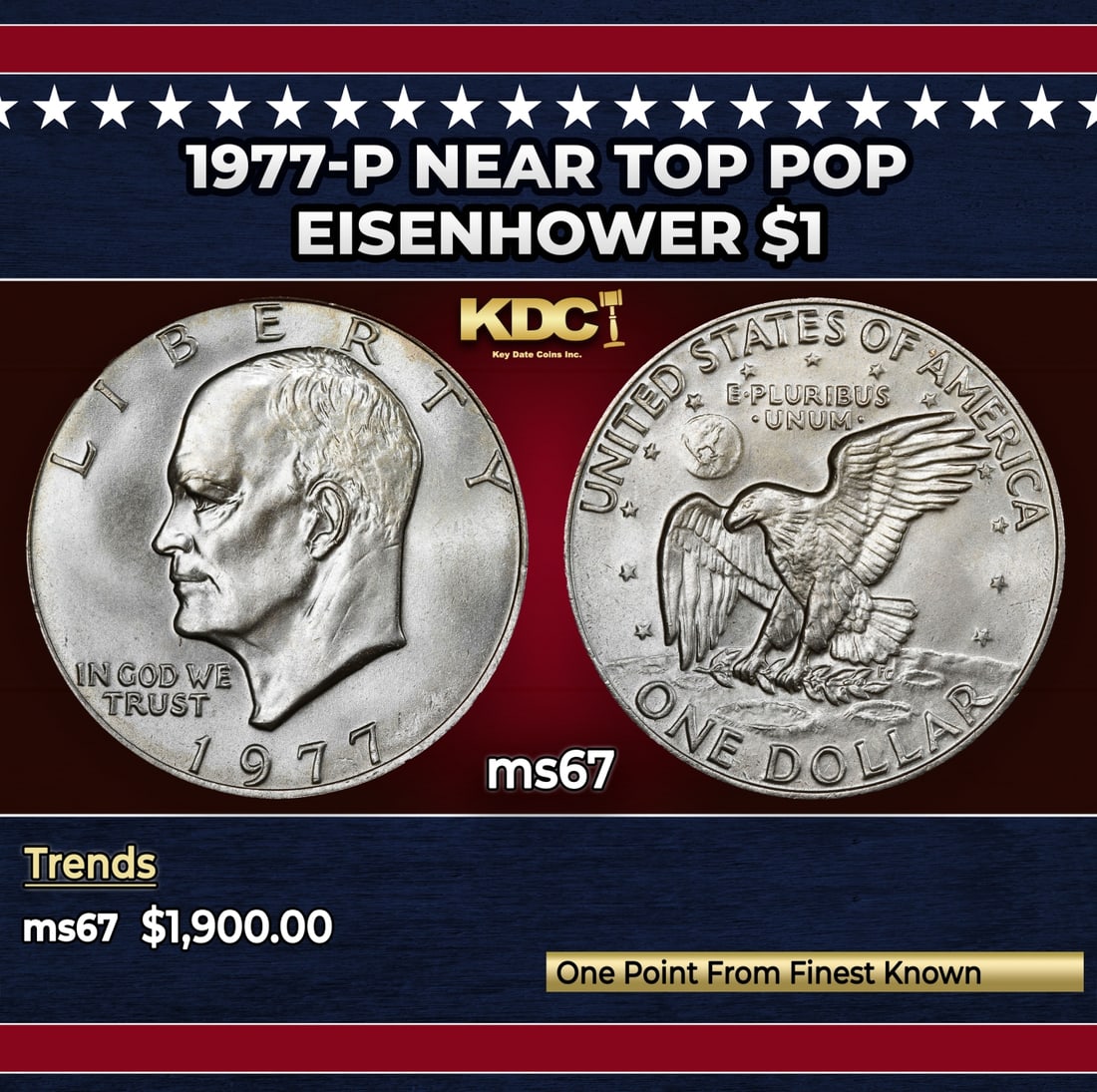 1977-p Eisenhower Dollar Near Top Pop $1 ms67 SEGS: 1977-p Near Top Pop Eisenhower Dollar $1 ms67 SEGS. Historic precious metal trends is causing increased spot pricing by the day. On auctions with set openings, we are doing our best to have items pric