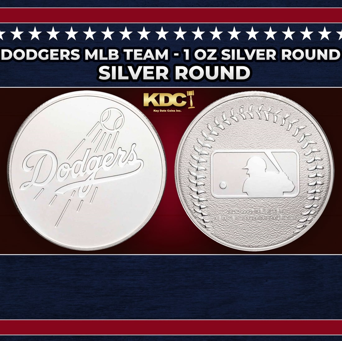 Dodgers MLB Team - 1 oz Silver Round Round: Dodgers MLB Team - 1 oz Silver Round. Add your favorite MLB teams to your silver collection with these official 1oz MLB team rounds! Obverse: Dodgers logo. Reverse: Baseball stitching and MLB logo. Co