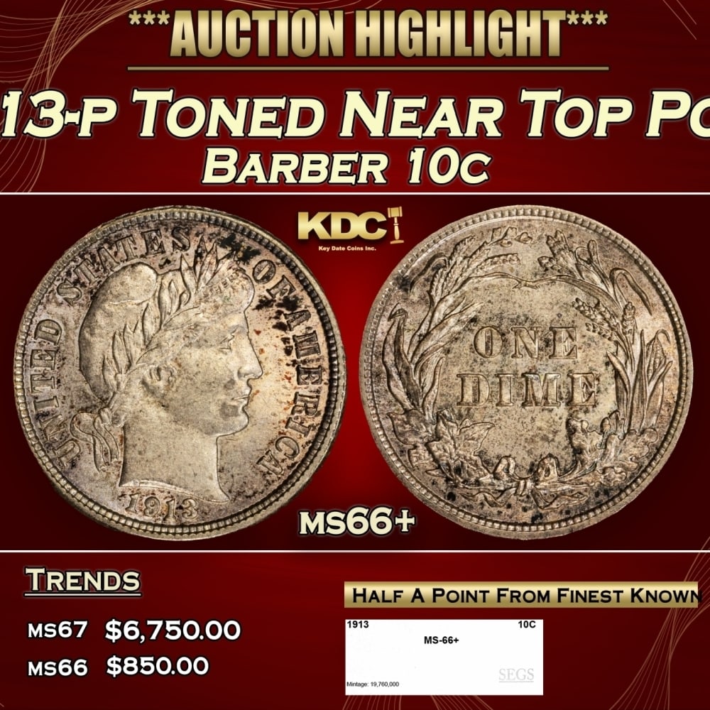 1913-p Barber Dime Toned Near Top Pop 10c ms66+ SEGS: 1913-p Toned Near Top Pop Barber Dime 10c ms66+ SEGS. 0 Historic precious metal trends is causing increased spot pricing by the day. On auctions with set openings, we are doing our best to have items