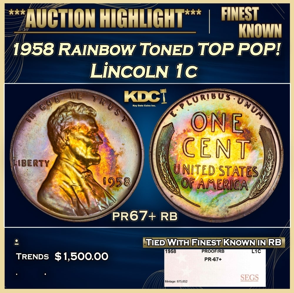 1958 Proof Lincoln Cent Rainbow Toned TOP POP! 1c pr67+ rb SEGS: 1958 Rainbow Toned TOP POP! Lincoln Cent 1c pr67+ rb SEGS. 0 Historic precious metal trends is causing increased spot pricing by the day. On auctions with set openings, we are doing our best to have i