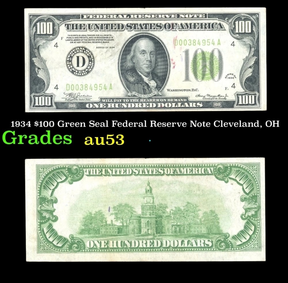 1934 $100 Green Seal Federal Reserve Note Cleveland, OH Grades Select AU: 1934 $100 Green Seal Federal Reserve Note Cleveland, OH Grades Select AU. Historic precious metal trends is causing increased spot pricing by the day. On auctions with set openings, we are doing our b