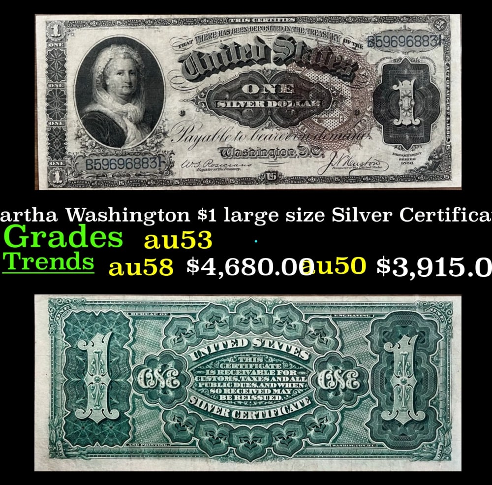 1886 $1 large size Silver Certificate Martha Washington Grades Select AU FR-219: 1886 $1 large size Silver Certificate Martha Washington Grades Select AU FR-219. Historic precious metal trends is causing increased spot pricing by the day. On auctions with set openings, we are doin