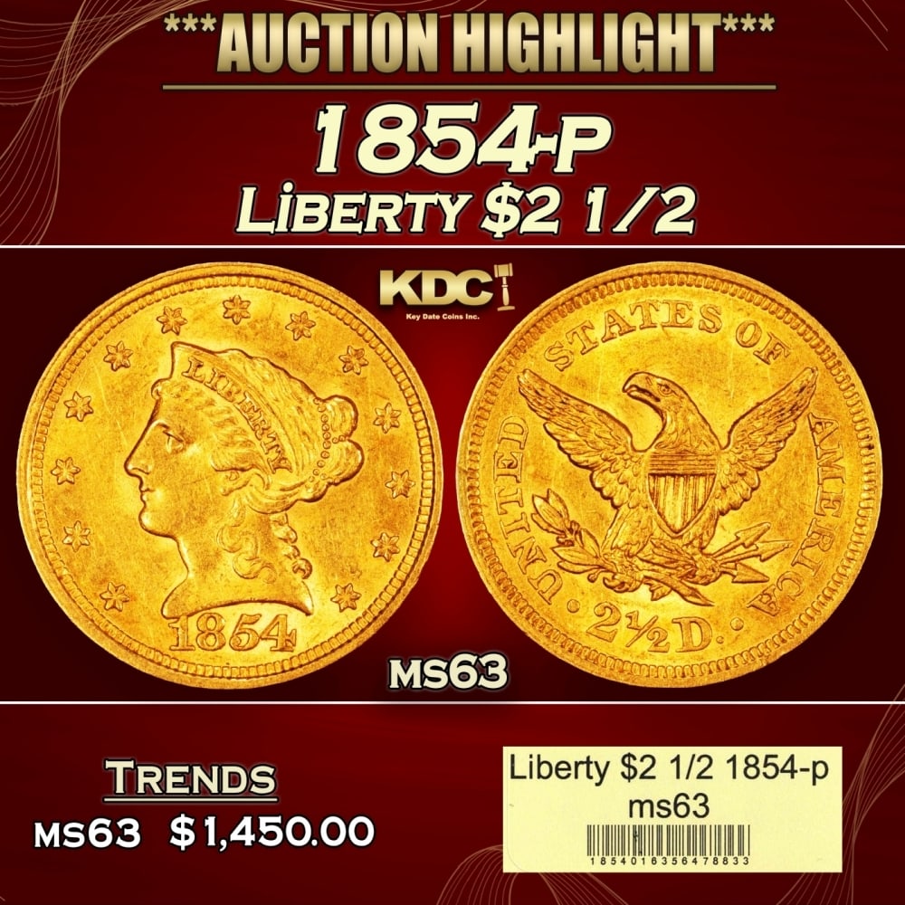 1854-p Gold Liberty Quarter Eagle $2 1/2 ms63 USCG: 1854-p Gold Liberty Quarter Eagle $2 1/2 ms63 USCG. 0 Historic precious metal trends is causing increased spot pricing by the day. On auctions with set openings, we are doing our best to have items pr