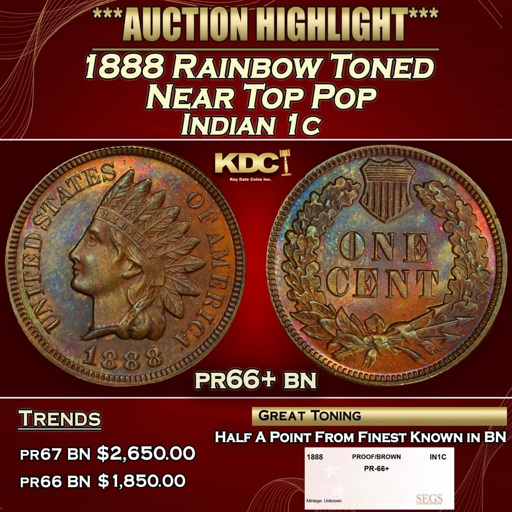 1888 Proof Indian Cent Rainbow Toned Near Top Pop 1c pr66+ bn SEGS: 1888 Rainbow Toned Near Top Pop Indian Cent 1c pr66+ bn SEGS. 0 Historic precious metal trends is causing increased spot pricing by the day. On auctions with set openings, we are doing our best to hav